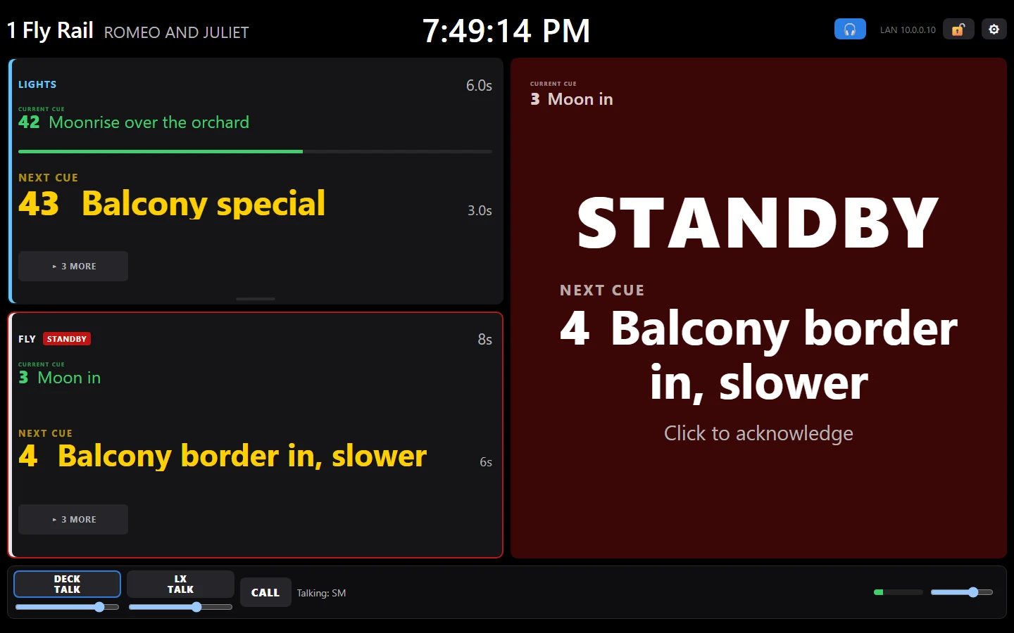The fly rail's crew station on standby: STANDBY, and the next cue big, 4 Balcony border in, slower